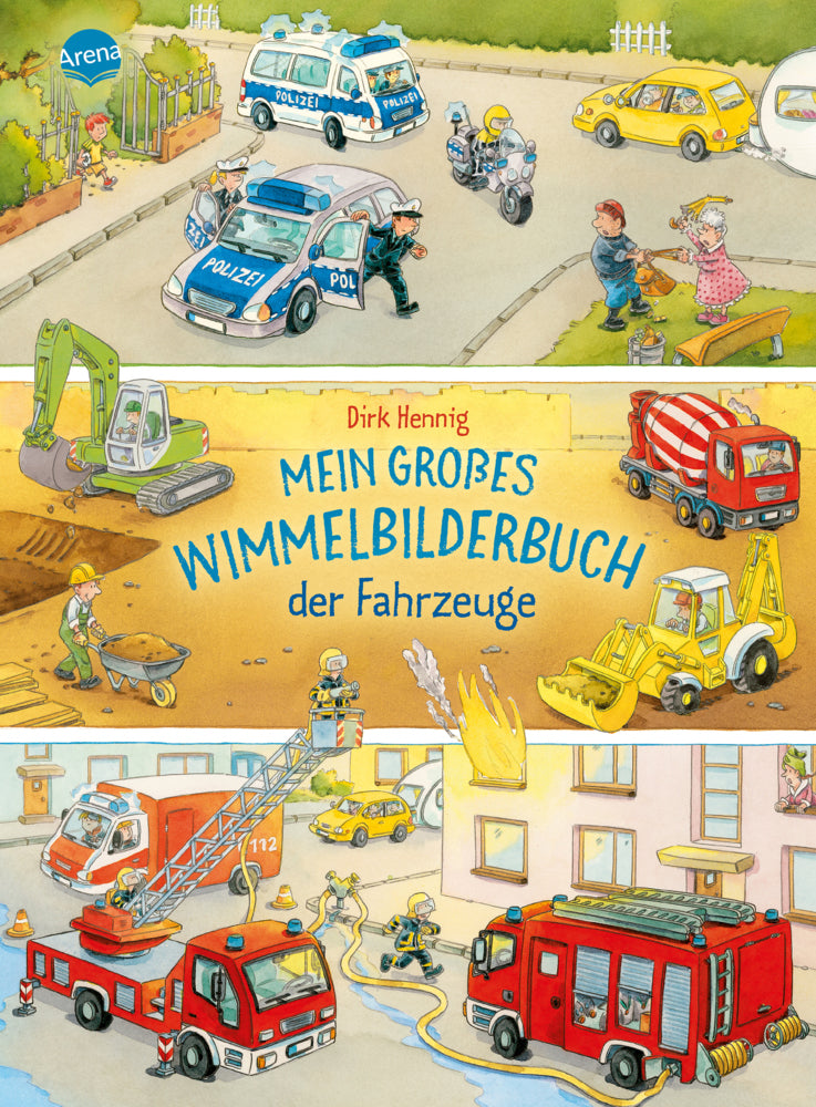Mein großes Wimmelbilderbuch der Fahrzeuge (Dirk Hennig)