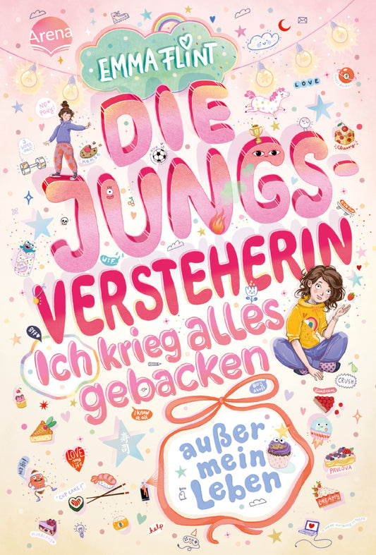 Die Jungsversteherin. Ich krieg alles gebacken (außer mein Leben) (Emma Flint)