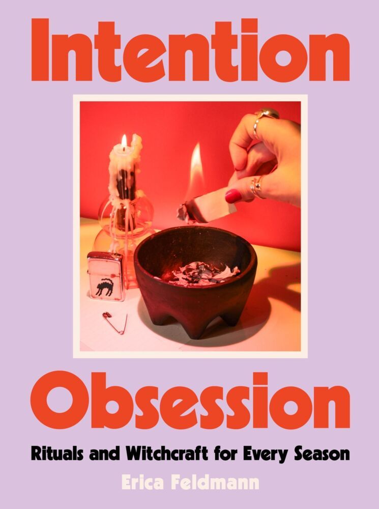 Intention Obsession (Erica Feldmann)