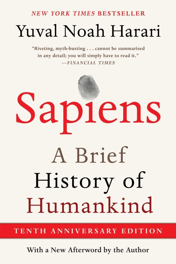 Sapiens [Tenth Anniversary Edition] (Yuval Noah Harari)
