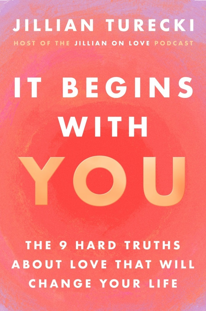 It Begins with You (Jillian Turecki)