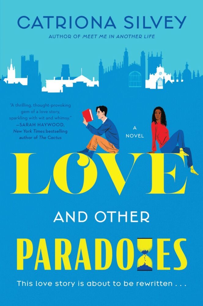 Love and Other Paradoxes (Catriona Silvey)