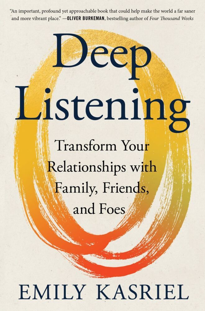 Deep Listening (Emily Kasriel)
