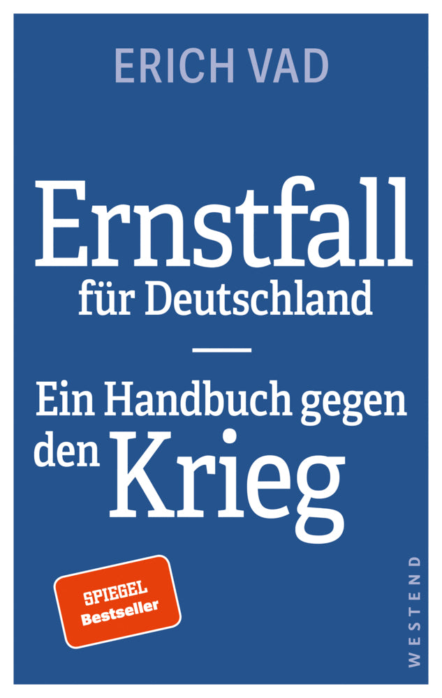 Ernstfall für Deutschland (Erich Vad)