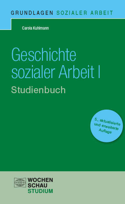 Geschichte sozialer Arbeit (Carola Kuhlmann)