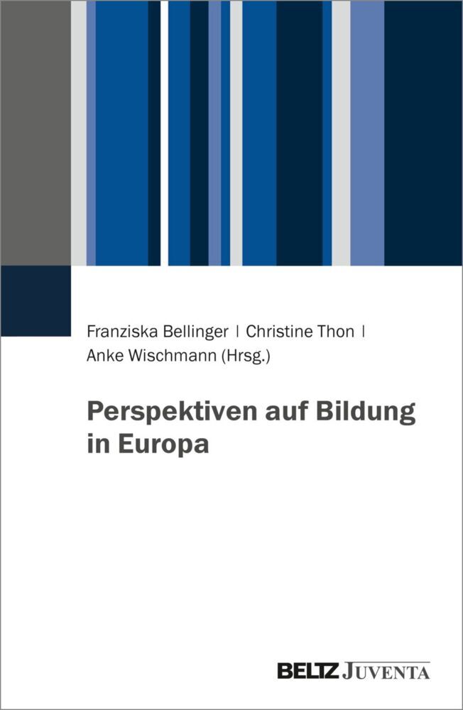 Perspektiven auf Bildung in Europa (Franziska Bellinger)