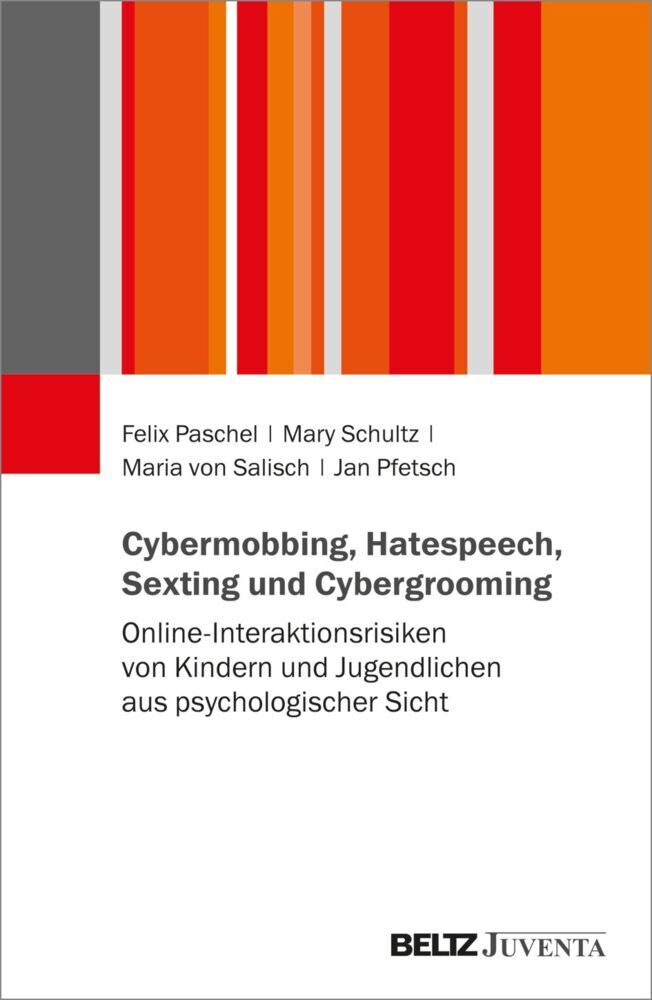 Cybermobbing, Hatespeech, Sexting und Cybergrooming (Felix Paschel)