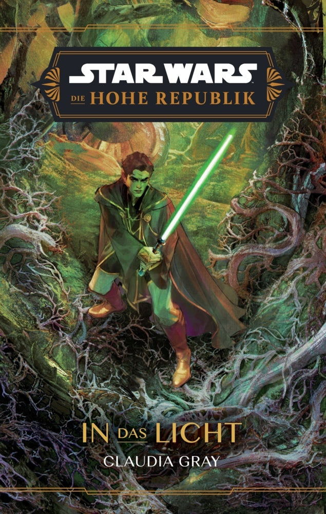 Star Wars: Die Hohe Republik - In das Licht (Claudia Gray)
