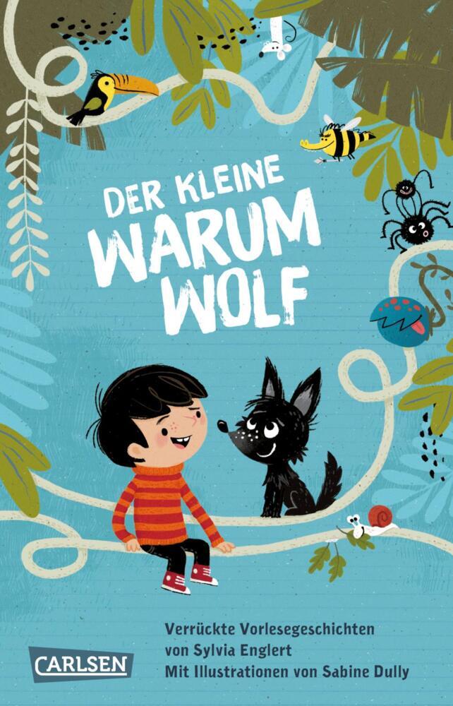 Der kleine Warumwolf (Sylvia Englert)