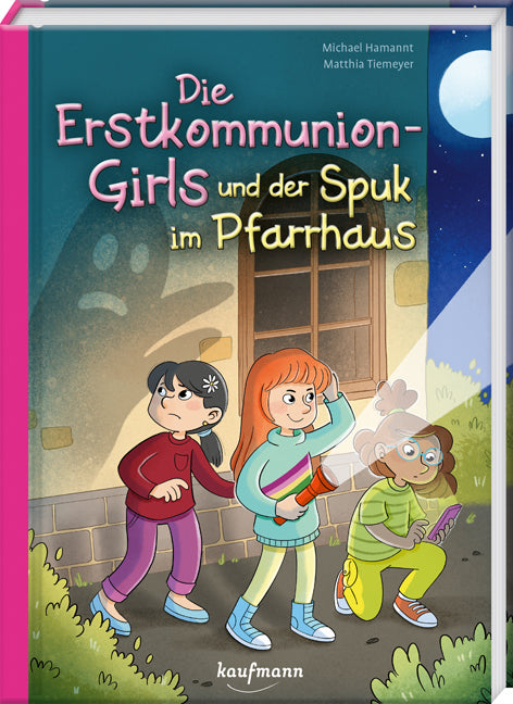 Die Erstkommunion-Girls und der Spuk im Pfarrhaus (Michael Hamannt)