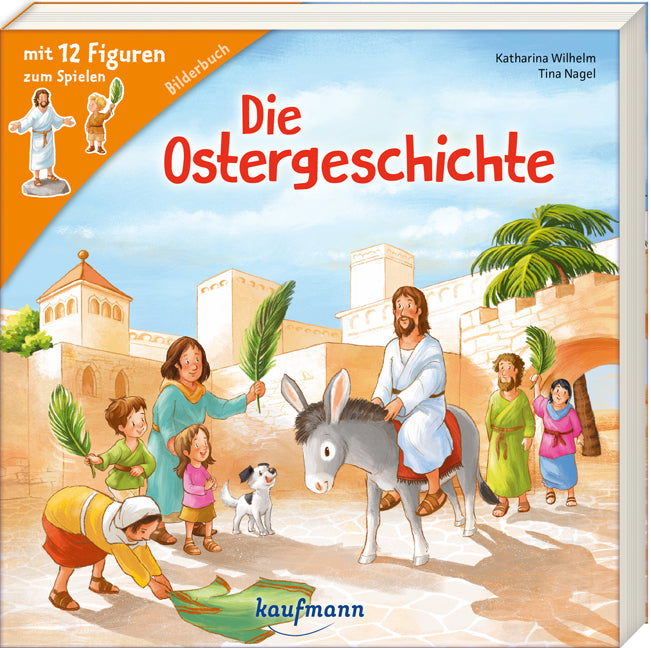 Die Ostergeschichte (Katharina Wilhelm)