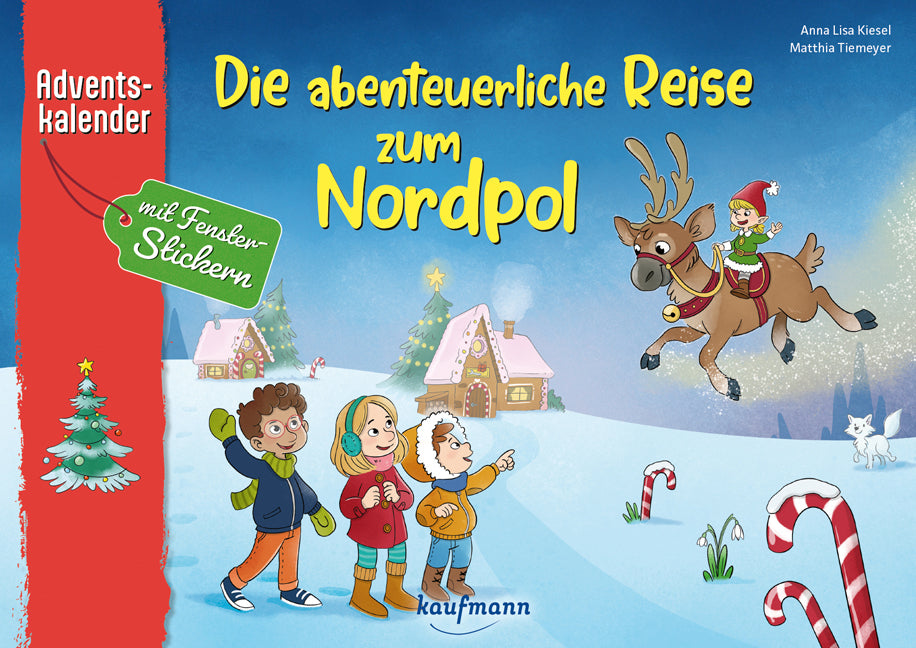 Die abenteuerliche Reise zum Nordpol (Anna Lisa Kiesel)