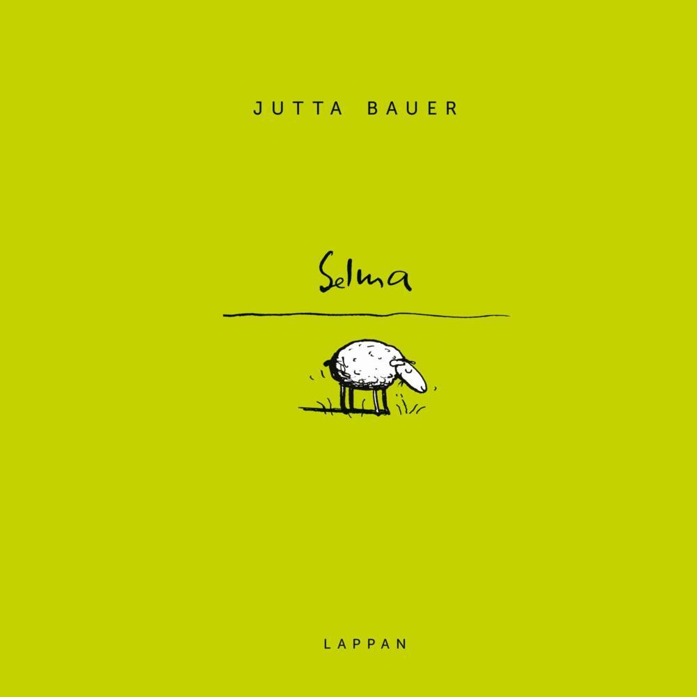 Selma - oder was ist Glück? (Jutta Bauer)
