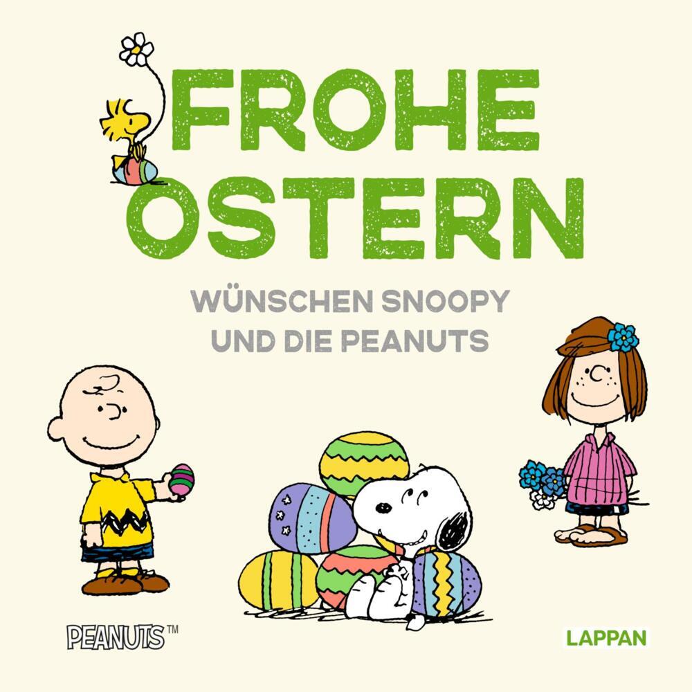 Peanuts Geschenkbuch: Frohe Ostern wünschen Snoopy und die Peanuts! (Charles M. Schulz)