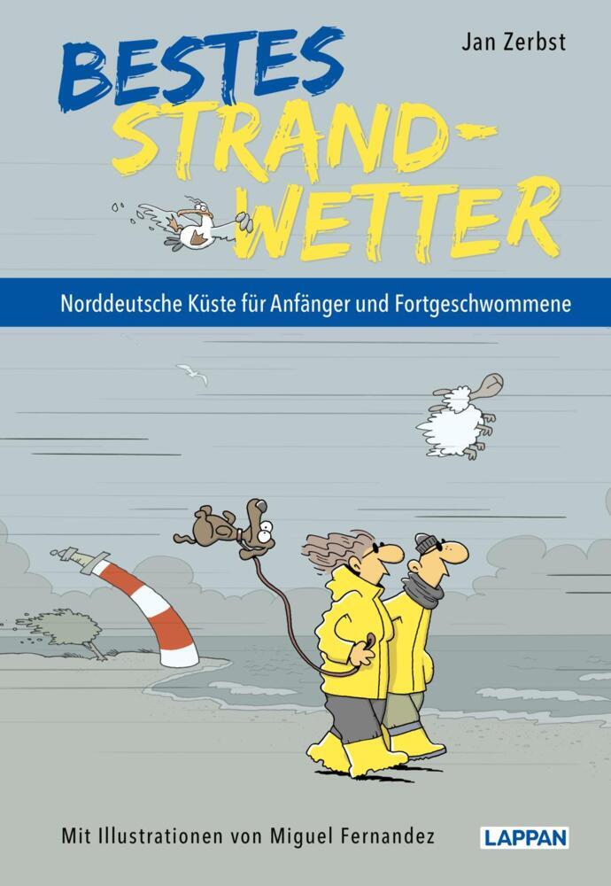 Bestes Strandwetter - Norddeutsche Küste für Anfänger und Fortgeschwommene (Jan Zerbst)