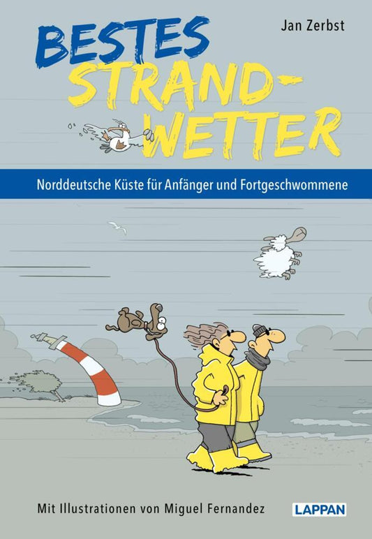 Bestes Strandwetter - Norddeutsche Küste für Anfänger und Fortgeschwommene (Jan Zerbst)