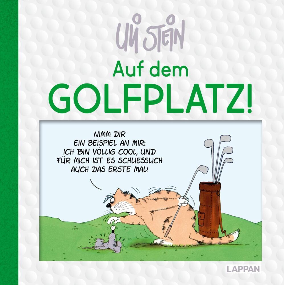 Uli Stein: Freizeit & Beruf: Auf dem Golfplatz! (Uli Stein)