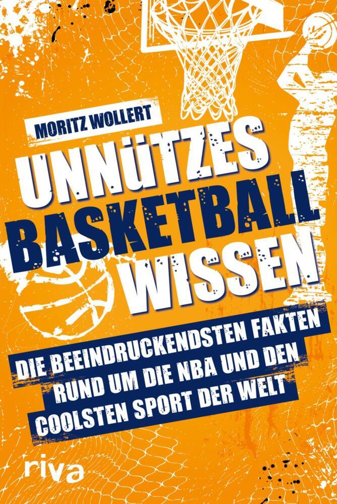 Unnützes Basketball Wissen (Moritz Wollert)