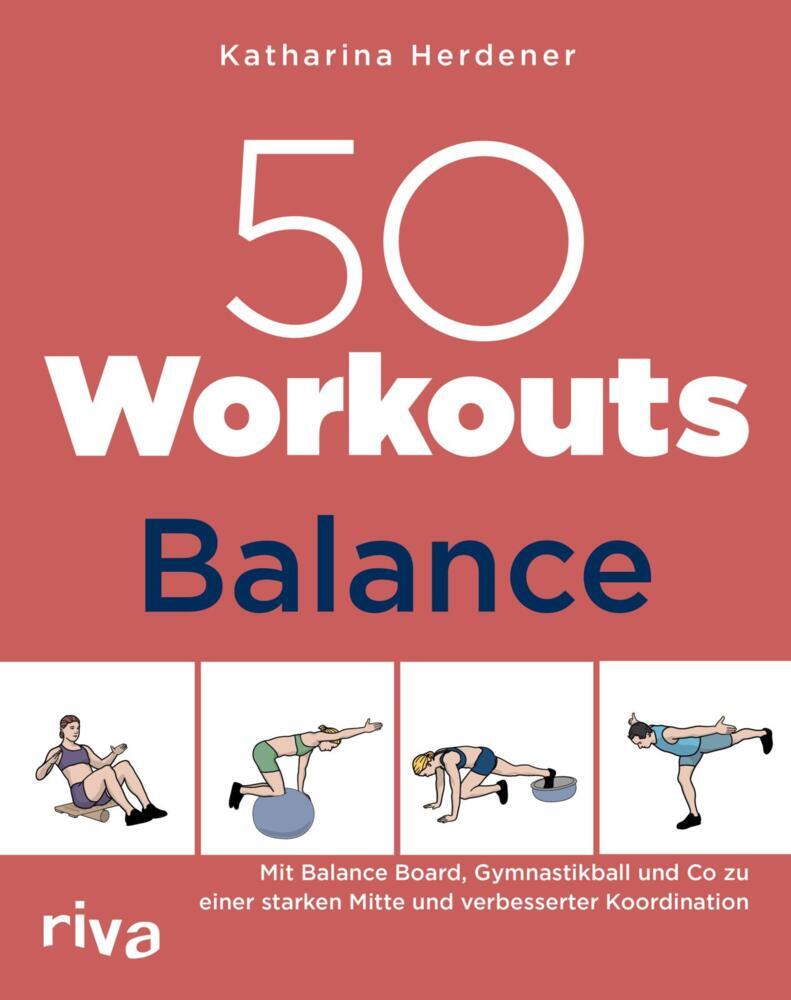 50 Workouts - Balance (Katharina Herdener)