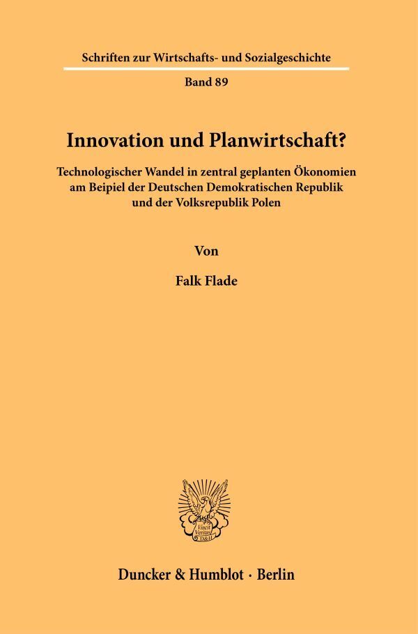 Innovation und Planwirtschaft? (Falk Flade)
