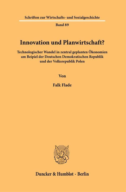 Innovation und Planwirtschaft? (Falk Flade)