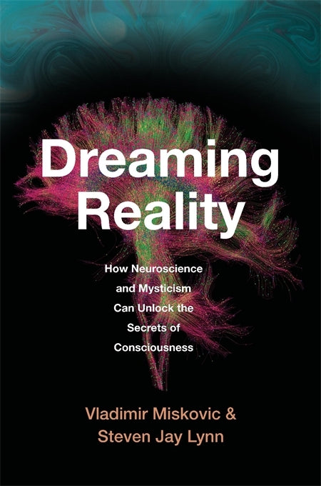 Dreaming Reality (Vladimir Miskovic)