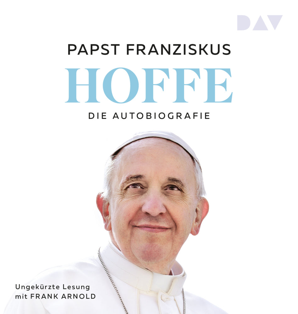 Hoffe. Die Autobiografie, 1 Audio-CD, 1 MP3 (Papst Franziskus)