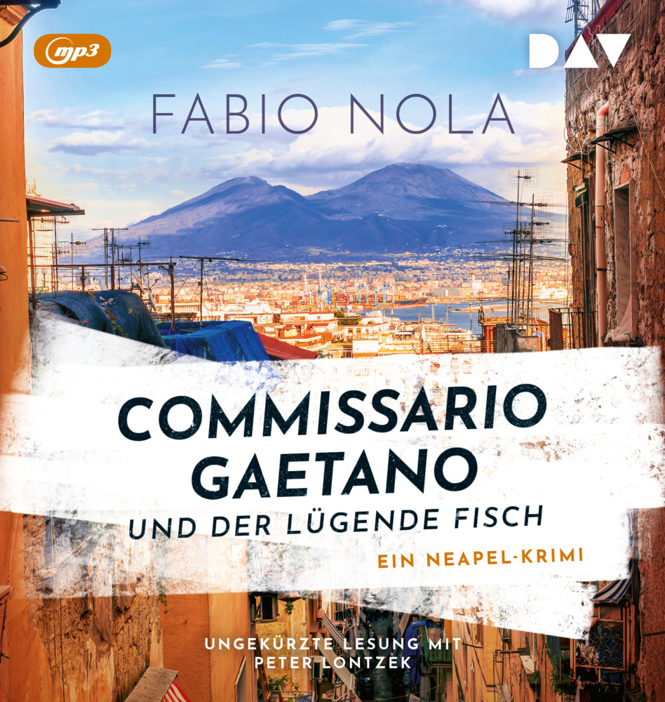 Commissario Gaetano und der lügende Fisch. Ein Neapel-Krimi, 2 Audio-CD, 2 MP3 (Fabio Nola)