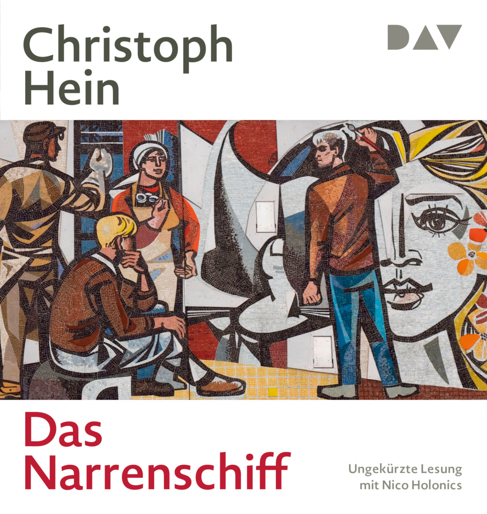 Das Narrenschiff, 2 Audio-CD, 2 MP3 (Christoph Hein)