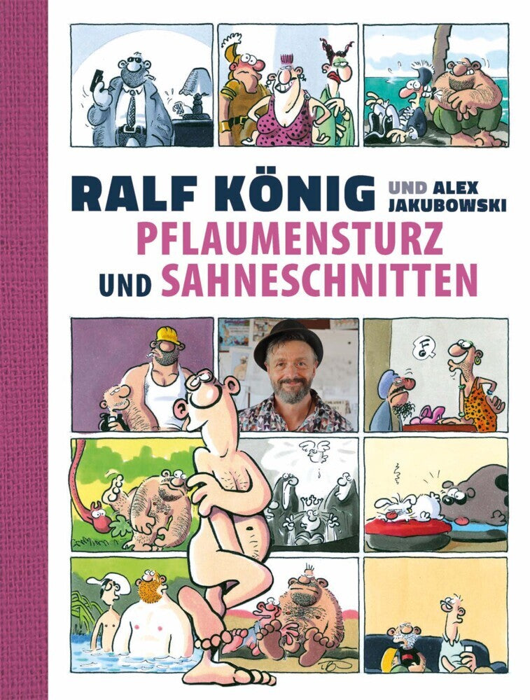 Pflaumensturz und Sahneschnitten - 65 Jahre Ralf König (Ralf König)