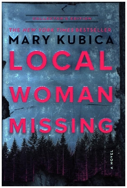 Local Woman Missing Collector's Edition (Mary Kubica)