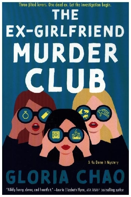 The Ex-Girlfriend Murder Club (Gloria Chao)