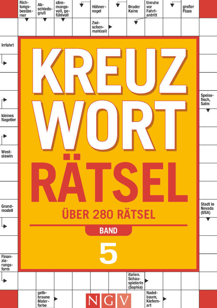 Kreuzworträtsel - Band 5 I Über 280 Rätsel für Erwachsene