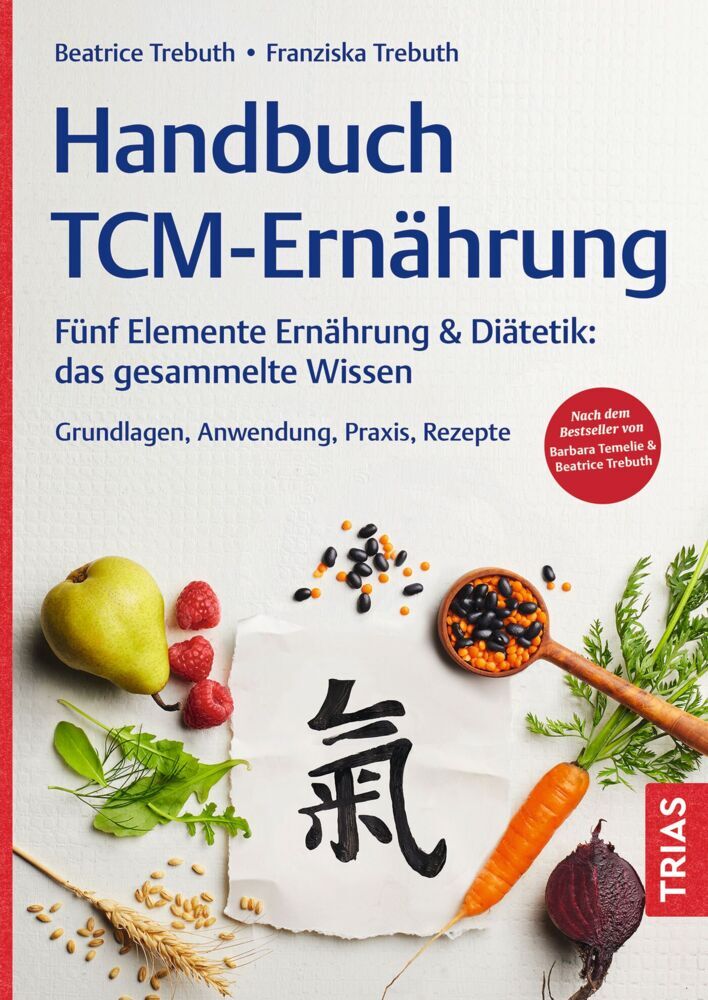Handbuch TCM-Ernährung (Beatrice Trebuth)