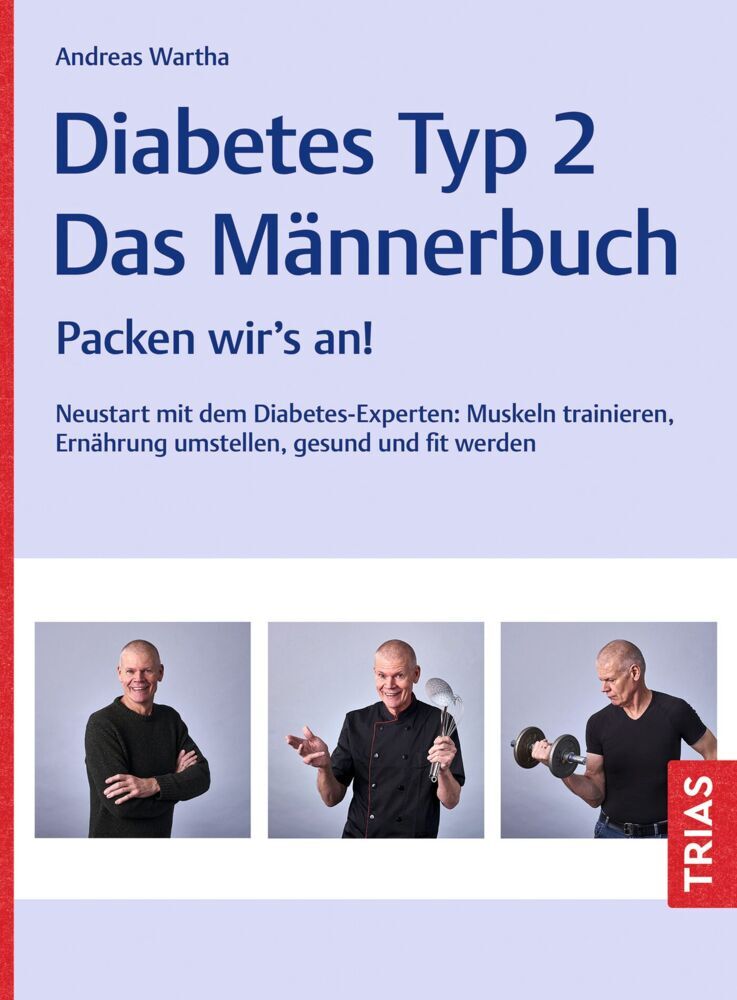Diabetes Typ 2 - Das Männerbuch (Andreas Wartha)