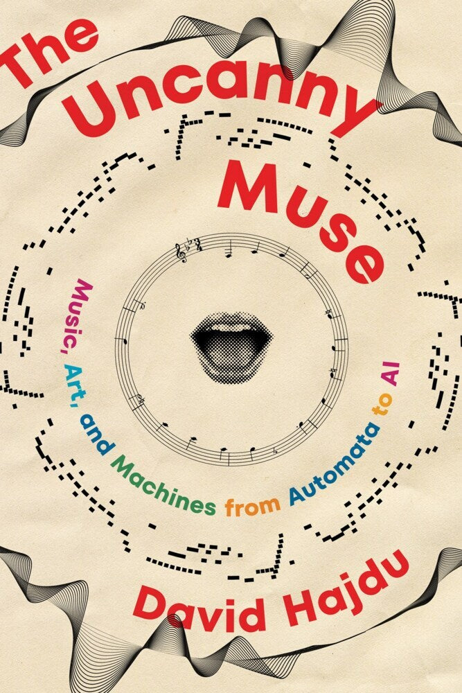 The Uncanny Muse (David Hajdu)