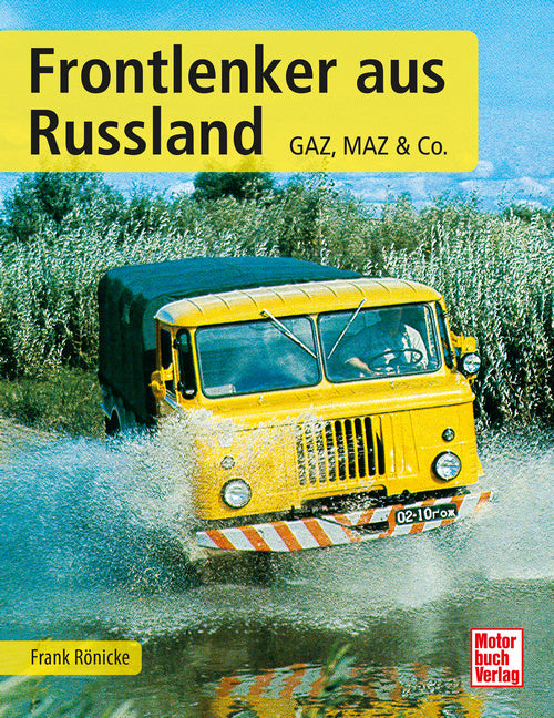 Frontlenker aus Russland (Frank Rönicke)