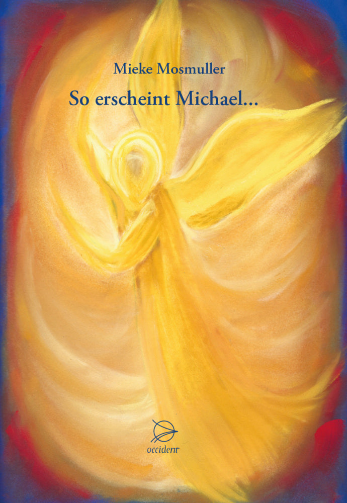 So erscheint Michael... (Mieke Mosmuller)