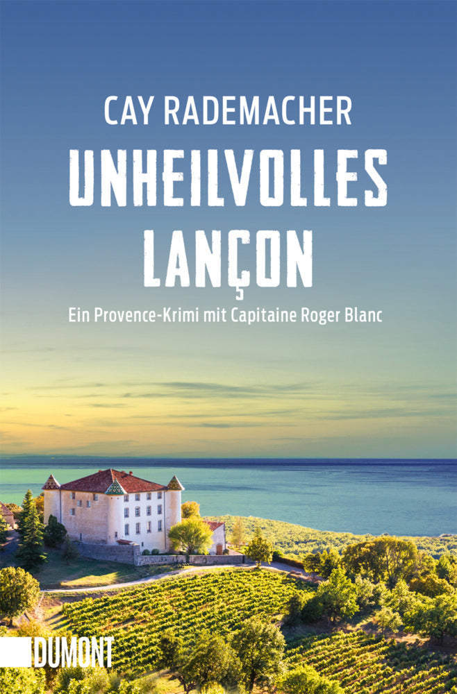 Unheilvolles Lançon (Cay Rademacher)