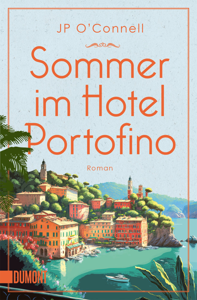 Sommer im Hotel Portofino (Jp O'Connell)