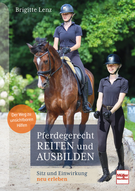 Pferdegerecht reiten und ausbilden (Brigitte Lenz)