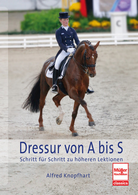 Dressur von A bis S (Alfred Knopfhart)