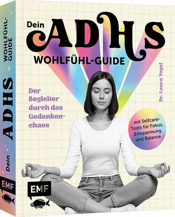 Dein ADHS-Wohlfühl-Guide (Laura Vogel)