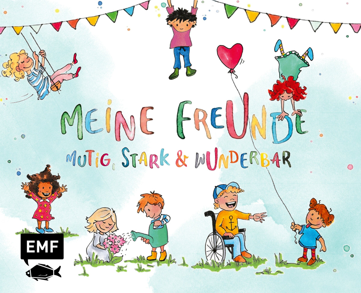 Meine Freunde: Mutig, stark & wunderbar - Ein Eintragalbum für ALLE zum Thema Vielfalt (Nicki Pollmeier)