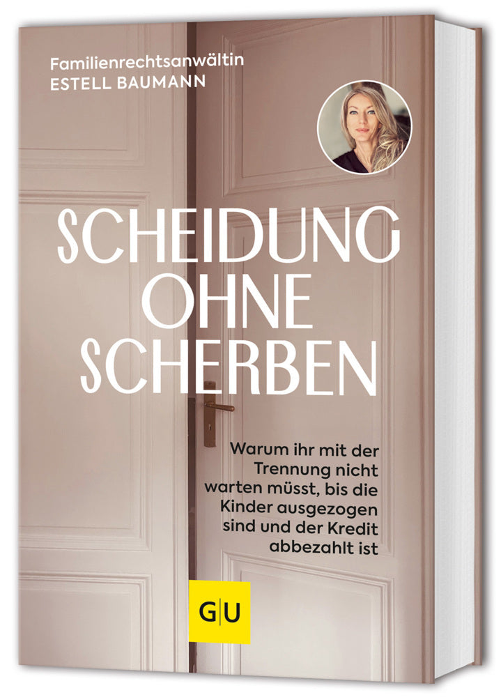 Scheidung ohne Scherben (Estell Baumann)