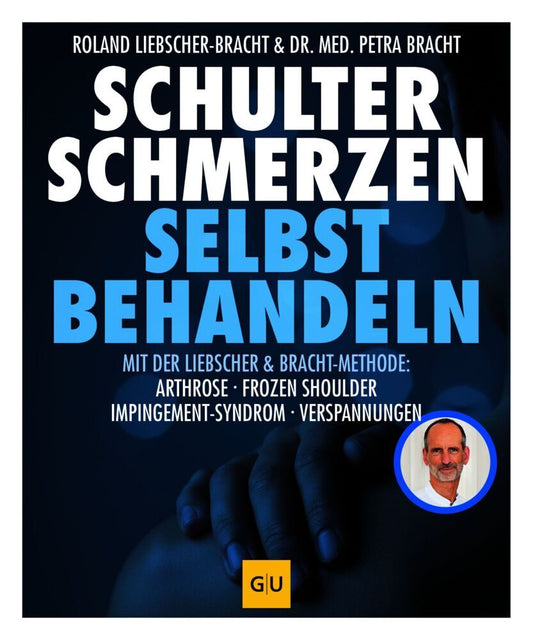 Schulter Schmerzen selbst behandeln (Roland Liebscher-Bracht)