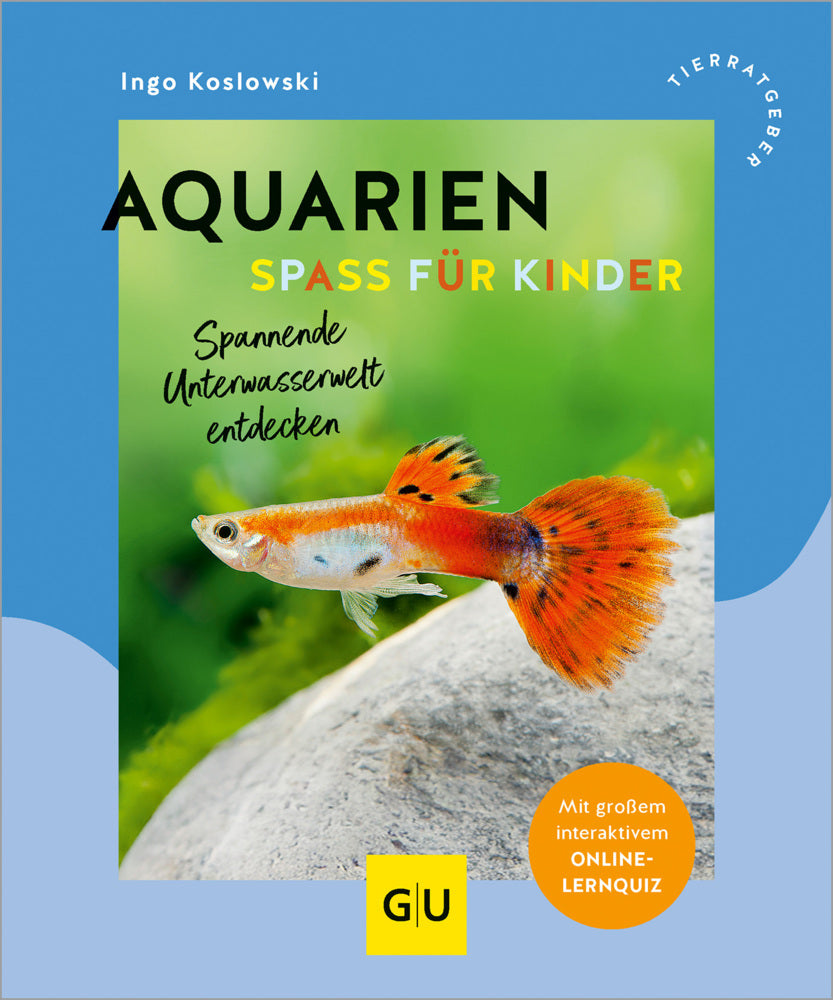 Aquarien - Spaß für Kinder (Ingo Koslowski)