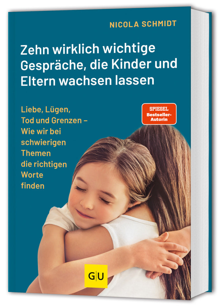 Das artgerecht Gespräche-Buch: Zehn wirklich wichtige Gespräche, die Kinder und Eltern wachsen lassen (Nicola Schmidt)