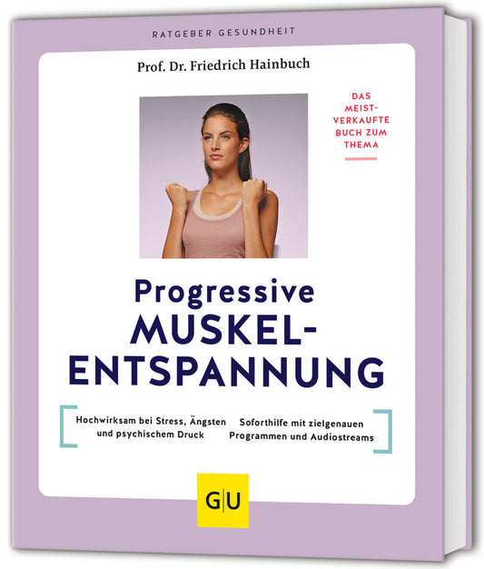 Progressive Muskelentspannung (Friedrich Hainbuch)