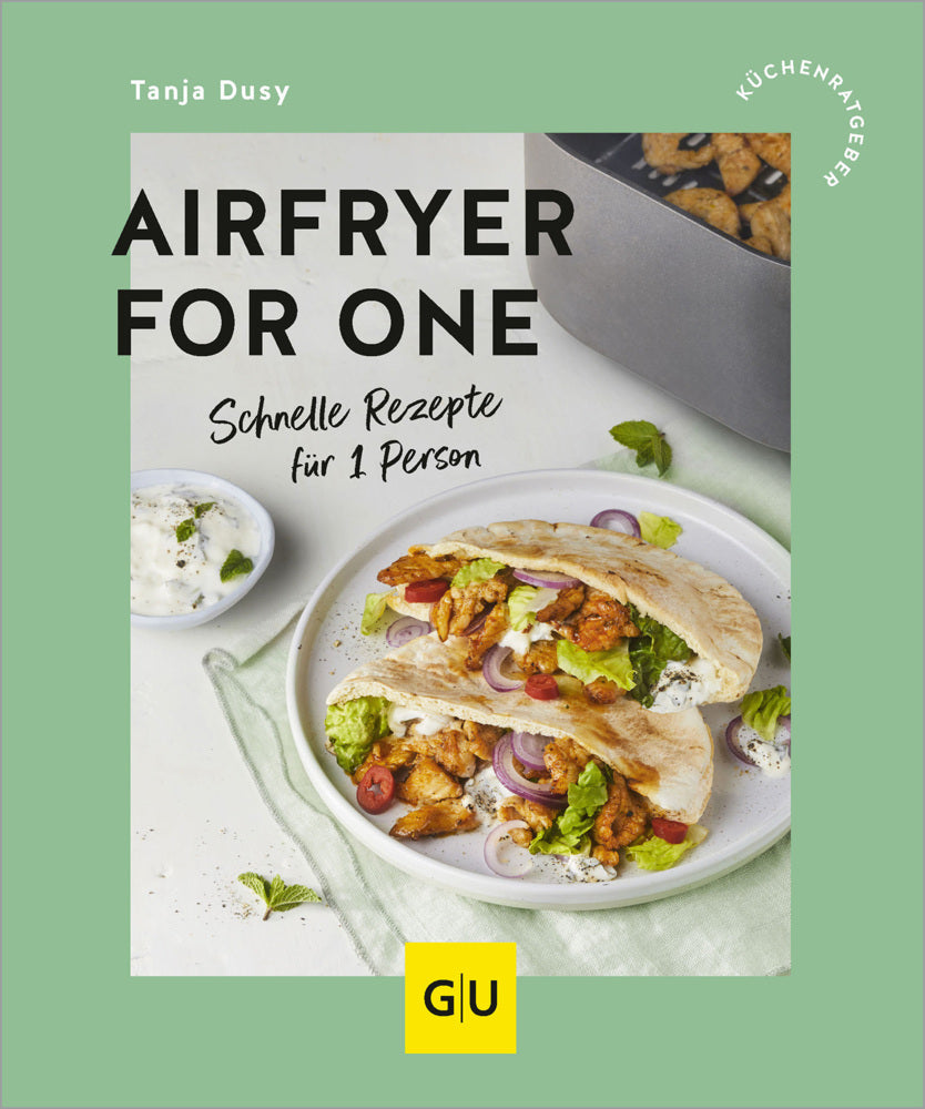 Airfryer for One (Tanja Dusy)